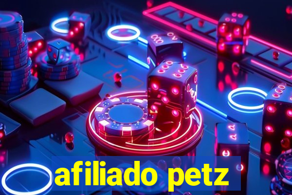 afiliado petz